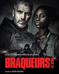 Braqueurs: La série